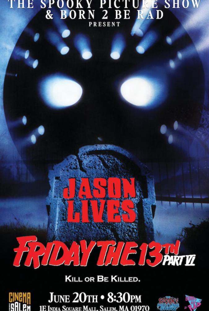 Friday the 13th Part VI: Jason Lives (1986) | Cinema Salem