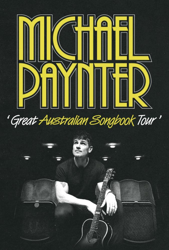 Michael Paynter - Great Australian Songbook Tour Poster