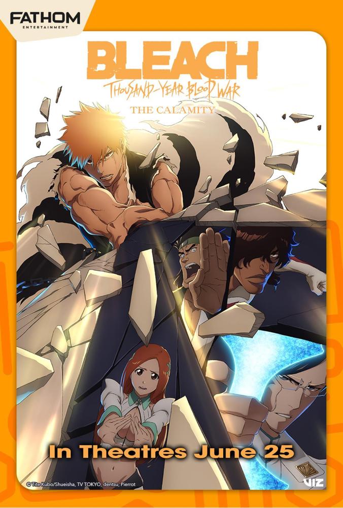 BLEACH: Thousand-Year Blood War – The Calamity (Su | PARKADE CINEMAS