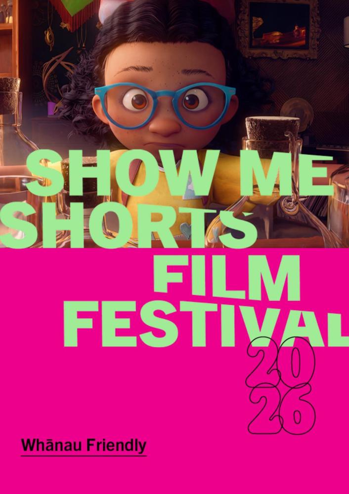 Movie poster for Show Me Shorts 2026: Whānau Friendly