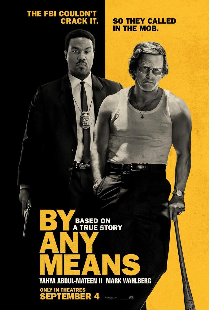 By Any Means poster — coming soon to West Mall 7 Theatres in Sioux Falls